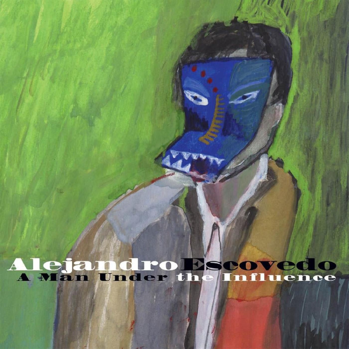 Alejandro Escovedo - A Man Under the Influence LP - instore