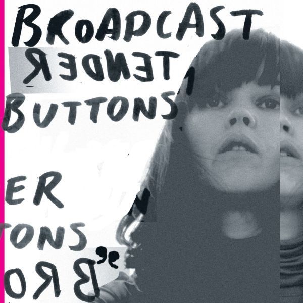 Broadcast - Tender Buttons LP 