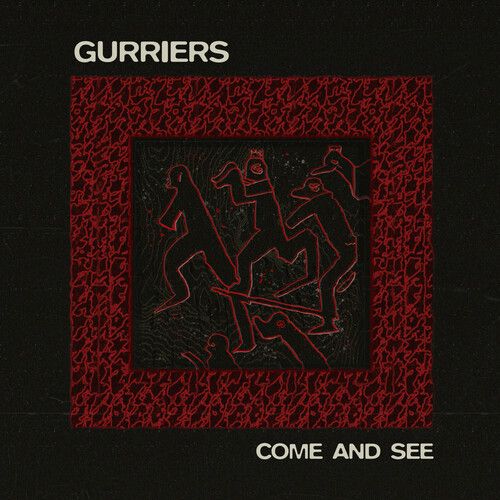Gurriers - Come and See LP 