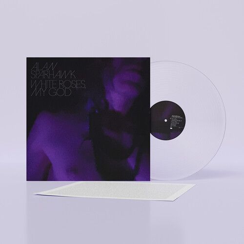 Alan Sparkhawk - White Rose, My God LP (clear vinyl) 