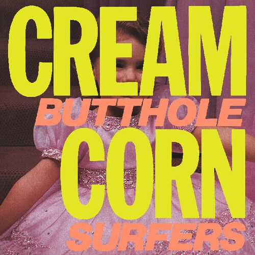 Butthole Suffers - Cream Corn From the Socket of Davis LP 