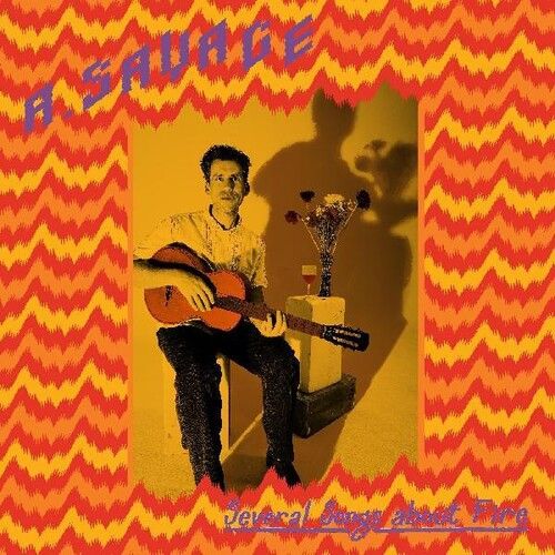 A. Savage - Several Songs About Fire LP 