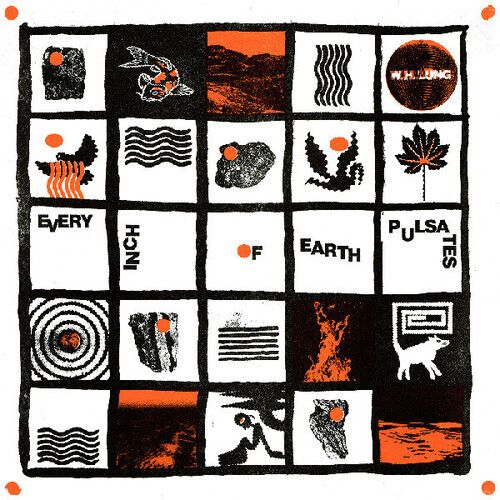 W.H. Lung - Every Inch of Earth Pulsates LP (clear vinyl)
