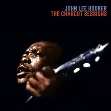 John Lee Hooker - The Charcot Sessions LP (RSD) 