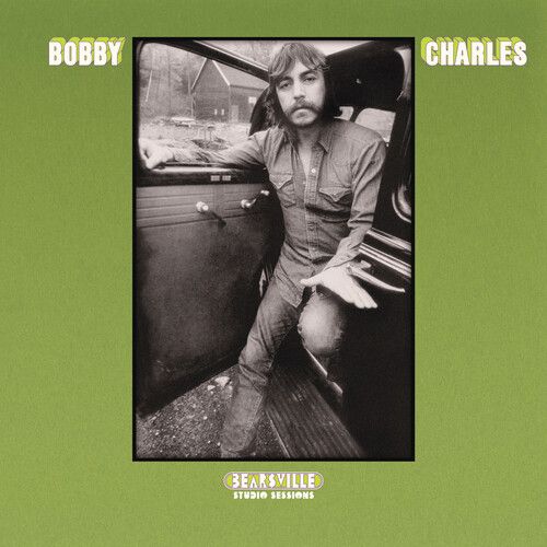 Bobby Charles - Bearsville Studio Sessions LP (RSD) 