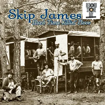Skip James - Hard Time Killin Floor LP (RSD) 