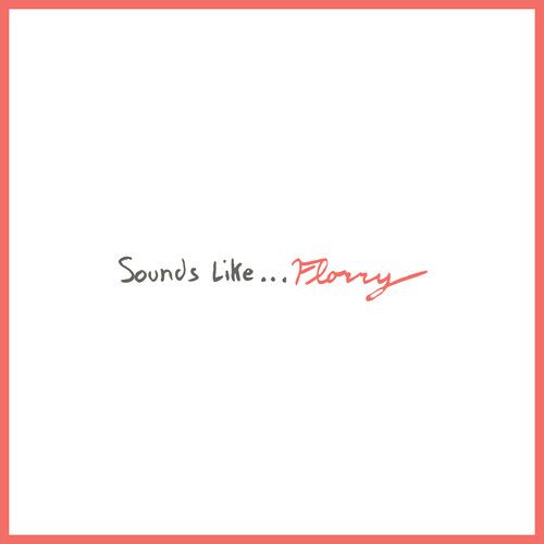 Florry - Sounds Like...LP (Apple Red Vinyl)