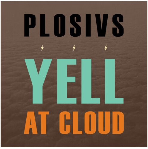 Plosivs - Yell At Cloud LP 