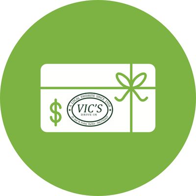 Gift Certificate - Vic's Drive In