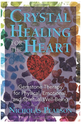 Crystal Healing for the Heart Book 
