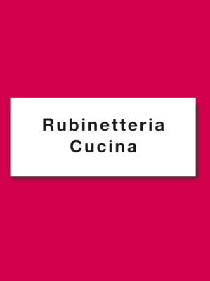 RUBINETTERIA CUCINA