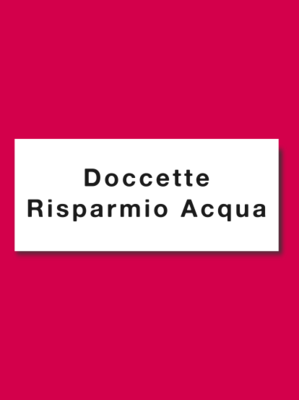 DOCCETTE RISPARMIO ACQUA