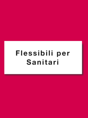 FLESSIBILI PER SANITARI