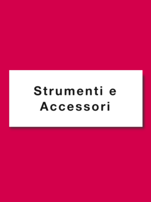STRUMENTI E ACCESSORI