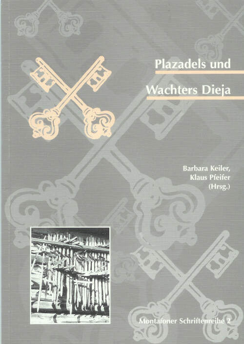 Plazadels und Wachters Dieja