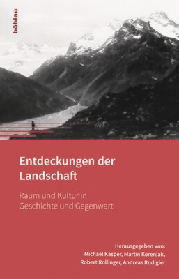 Montafoner Gipfeltreffen, Band 2: Entdeckungen der Landschaft