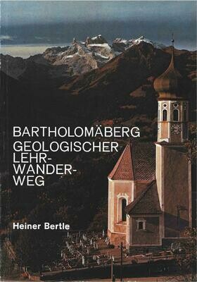 Geologischer Lehrwanderweg Bartholomäberg