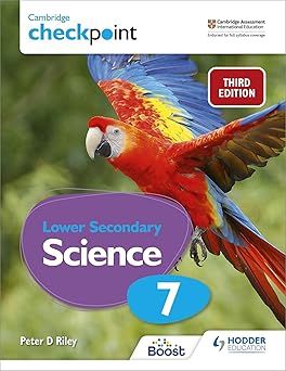 Hodder Education Cambridge Checkpoint Lower Secondary Science Student&#39;s Book 7: Third Edition