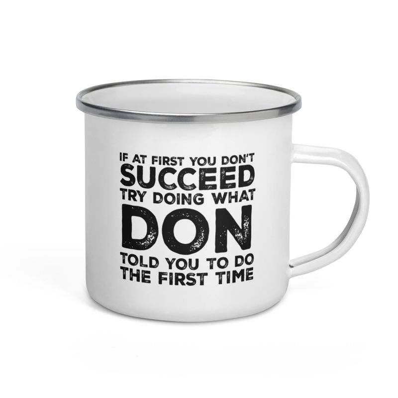 "Do It Like Don" Enamel Mug of Goodness
