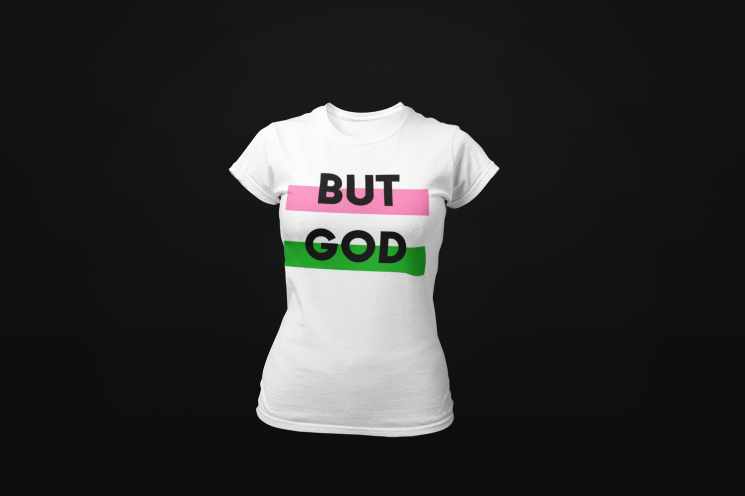 BUT GOD  Pink & Green |Women's Tee| White T-Shirt