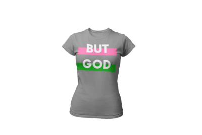 BUT GOD  Pink & Green Women's Tee | Gray T-Shirt