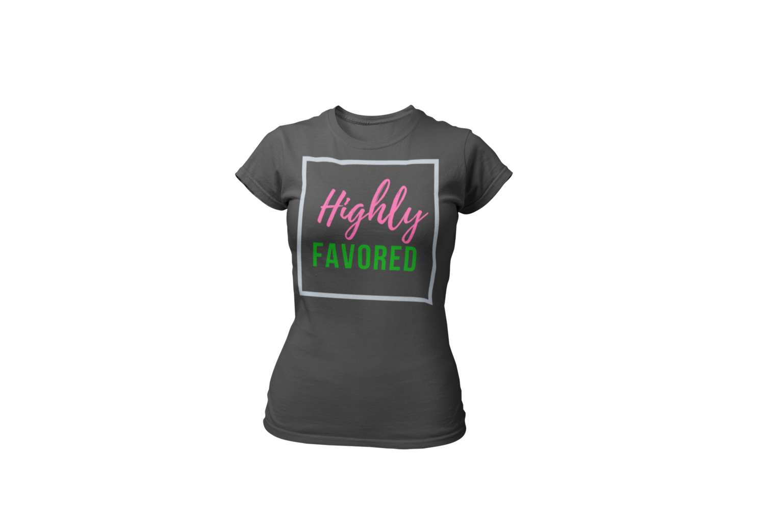 Highly Favored Pink & Green| Women's Tee| Gray T-Shirt