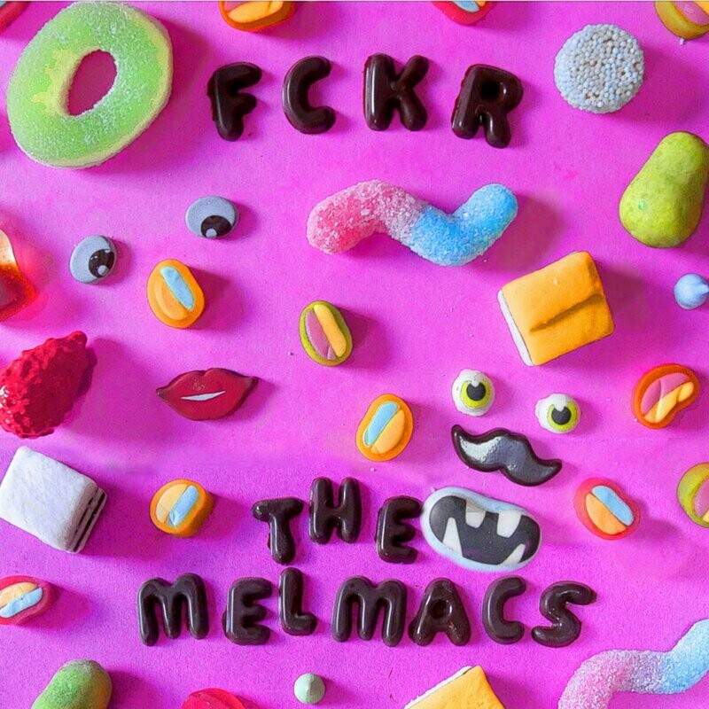 FCKR &amp; THE MELMACS // 7&#39;&#39; (Split)