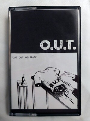 O.U.T. - CUT OUT AND PASTE // Tape, MC