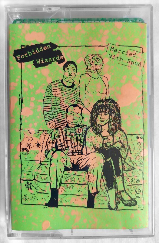 Forbidden Wizards - Married...With Spud // Tape, MC