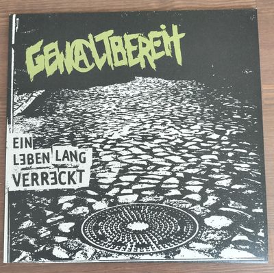 Gewaltbereit - Ein Leben Lang Verreckt // 12&quot; LP