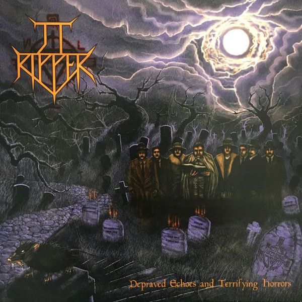 JT Ripper - Depraved Echoes And Terrifying Horrors // CD