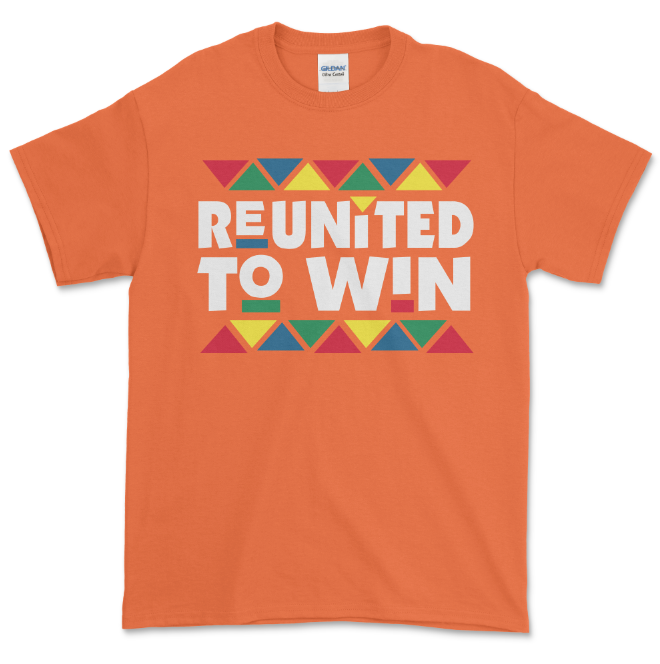 Reunited To Win T-Shirt