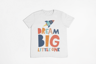 Graphic Tees - Dream Big -