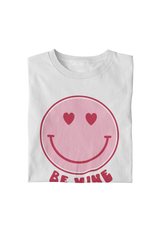 T Shirt - Be Mine -