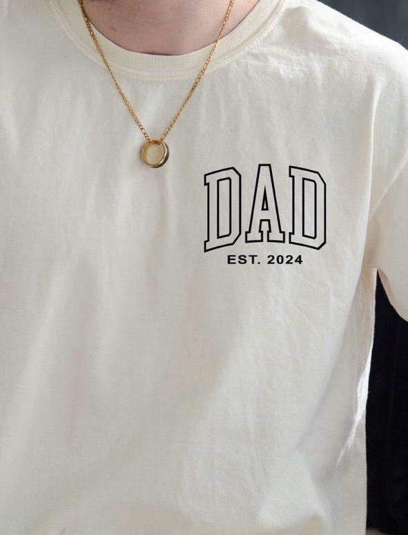 Graphic Tees - DAD EST. Year -