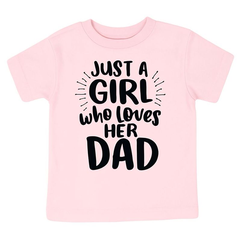 Graphic Tees - JUST A GIRL WHO LOVES HER DAD -