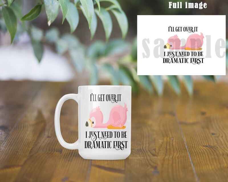I&#39;ll get over it mug