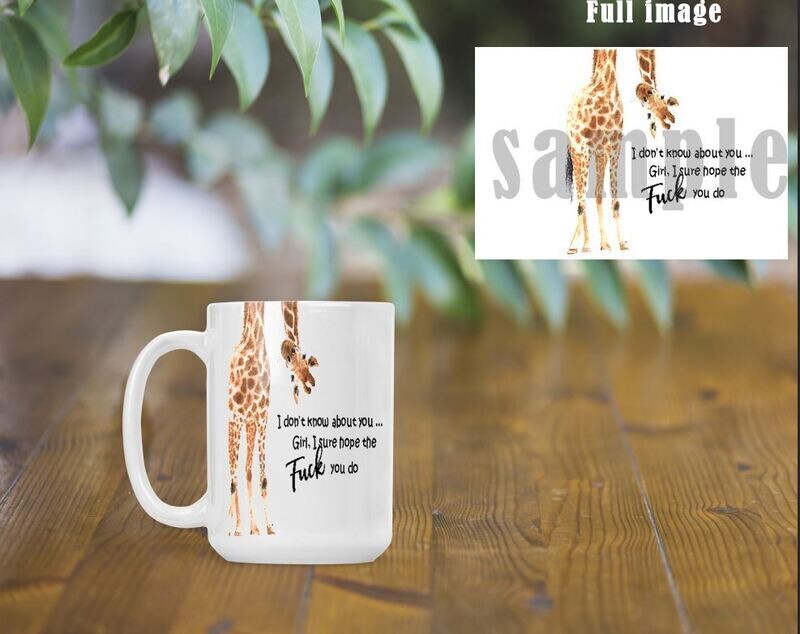 II don&#39;t know about you mug