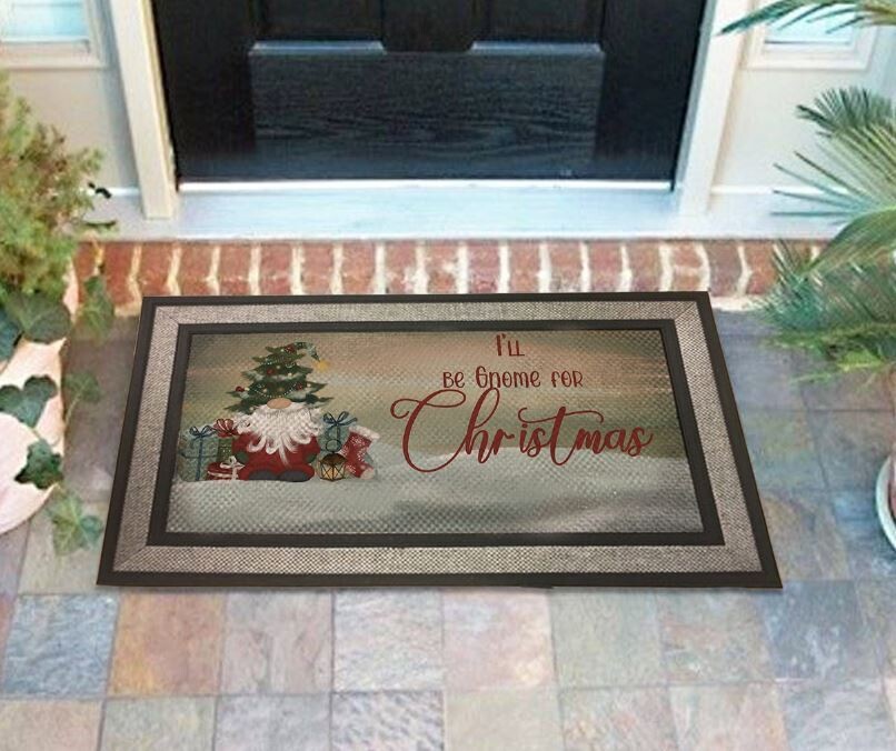 I'll be Gnome for Christmas  Door mat