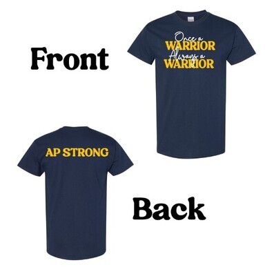 Once a Warrior Always a Warrior / AP Strong