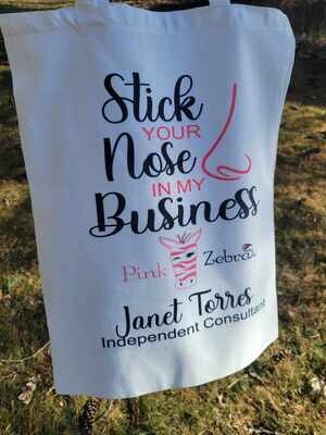 Stick your nose in my business Tote Bag