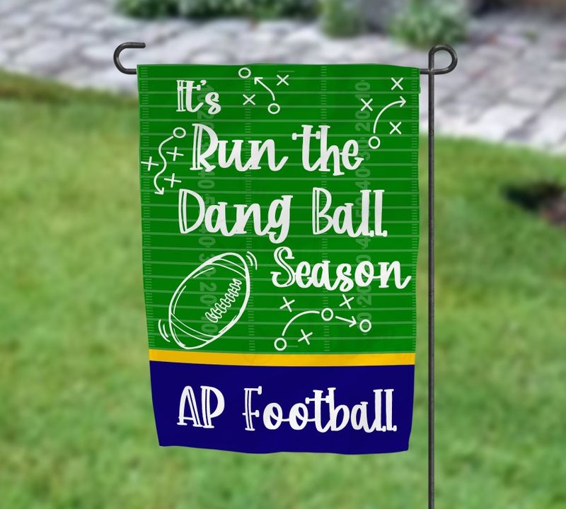 Run The Dang Ball Season