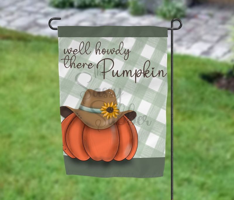 Well Howdy there Pumpkin Garden Flag