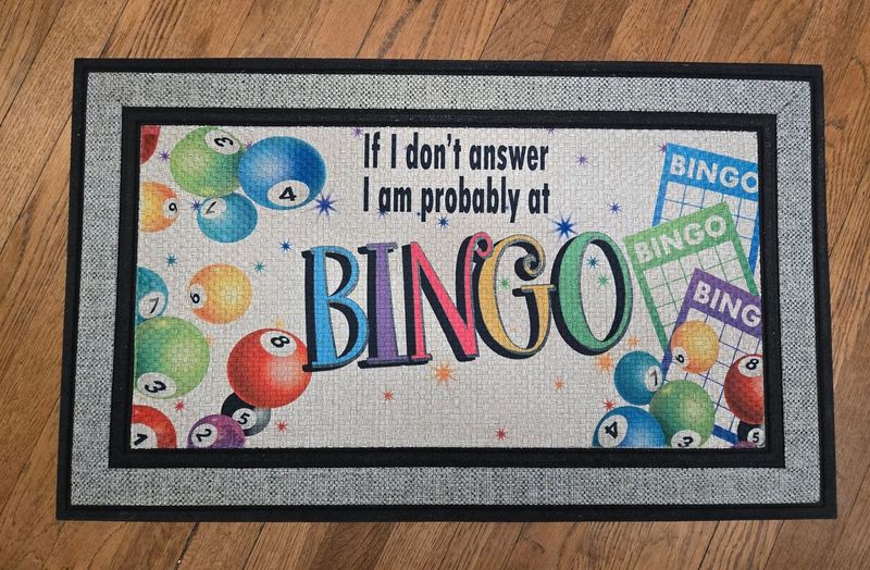 If I Don’t Answer, I’m Probably at Bingo” Doormat