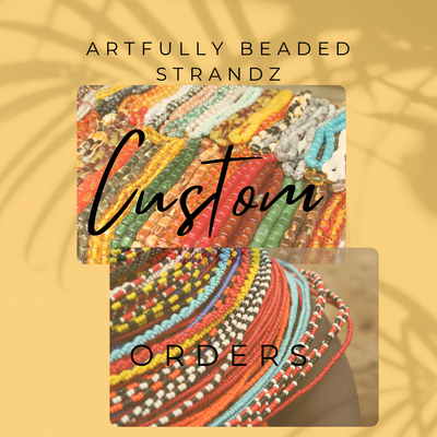 Custom Orders