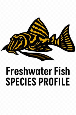 Freshwater Fish Species Profile
