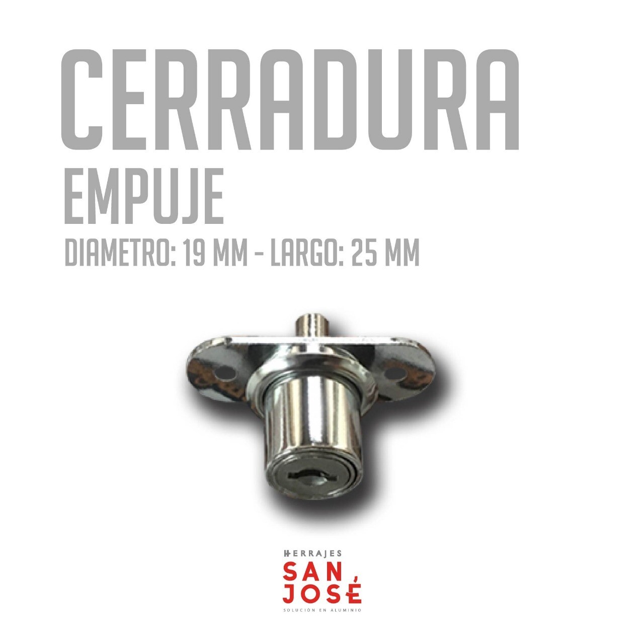 Cerradura Empuje 19x25 (Caja: 1 PZA)