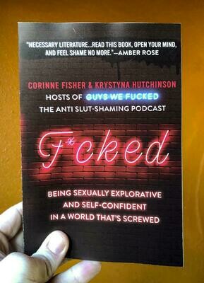 Fucked: Being Sexually Explorative - Fisher & Hutchinson