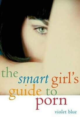 The Smart Girl's Guide to Porn - Blue