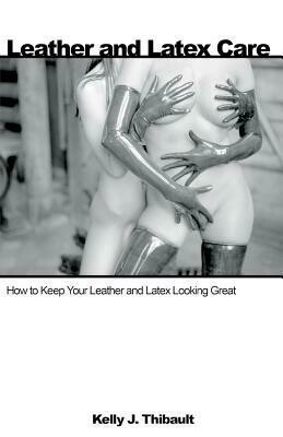 Latex and Leather Care - Thibault